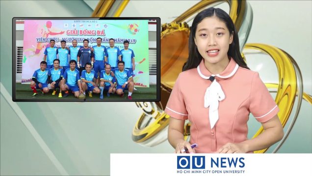 BẢN TIN THÁNG 7/2019 TRƯỜNG ĐH MỞ TP. HỒ CHÍ MINH