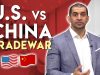 US China Trade War Explained -Who Needs Who?