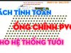 KIẾN THỨC TƯỚI: Tổng quan hệ thống tưới – các thành phần hệ thống tưới