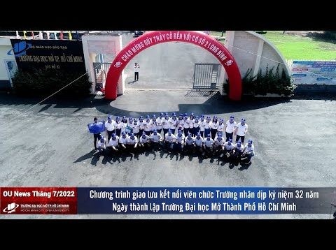 Bản tin tháng 7/2022 – Trường ĐH Mở TP. Hồ Chí Minh