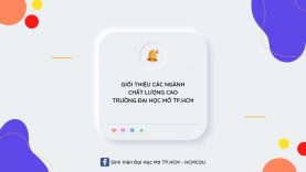 Giới thiệu Khoa Đào Tạo Đặc Biệt (Các ngành Chất lượng cao) – Trường Đại học Mở Tp.HCM