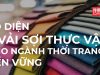 Lộ diện 5 vải sợi thực vật cho ngành thời trang bền vững