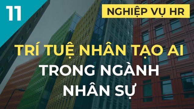 Trí tuệ nhân tạo Artificial Intelligence AI trong ngành nhân sự