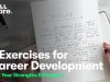 3 Career Development Exercises to Find Your Strengths and Passions