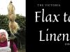 Flax to Linen: How to grow flaxseed and transform it into linen cloth