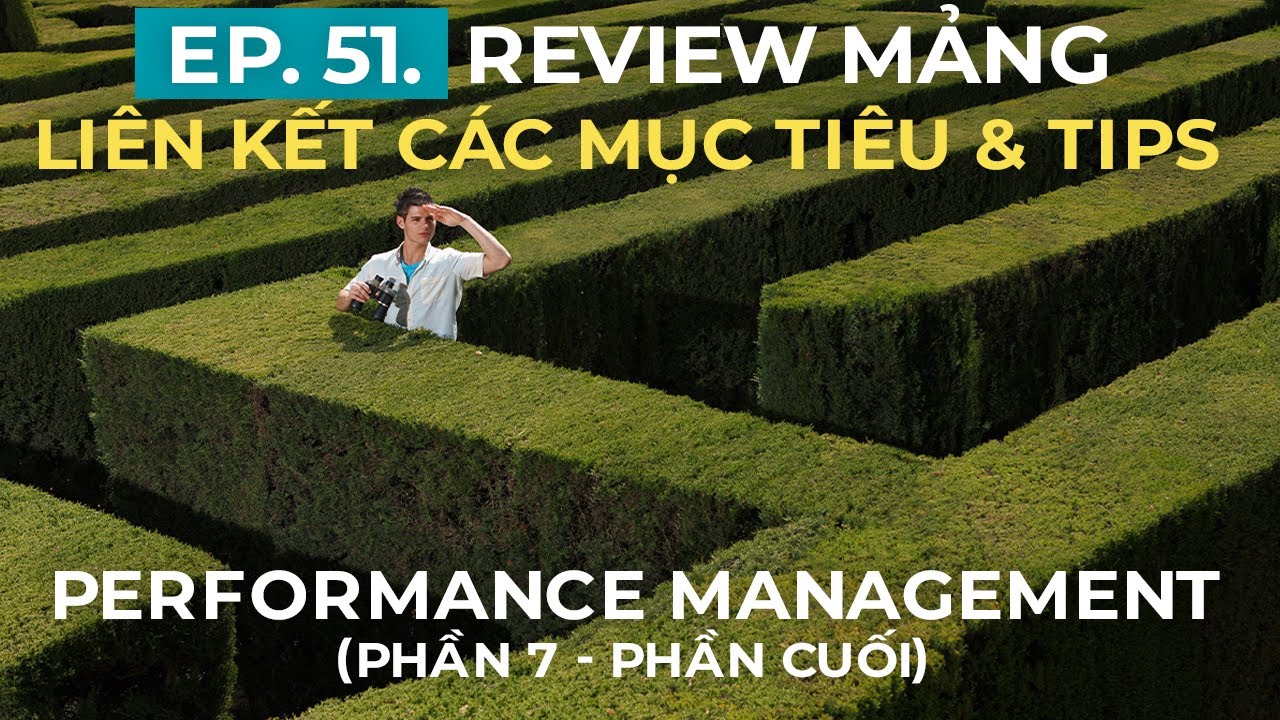 Review mảng liên kết các mục tiêu & tips thực hiện